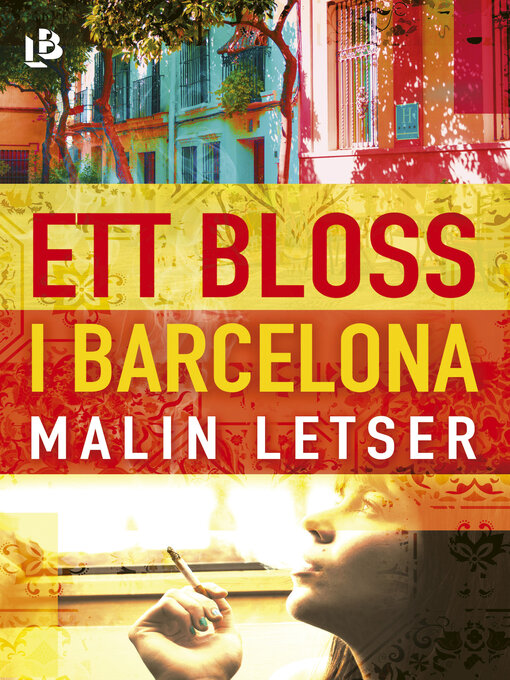 Title details for Ett bloss i Barcelona by Malin Letser - Wait list